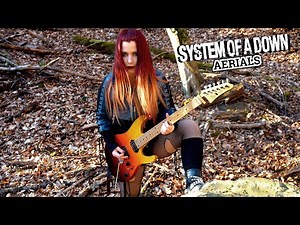 System Of A Down - Aerials | Guitar Cover