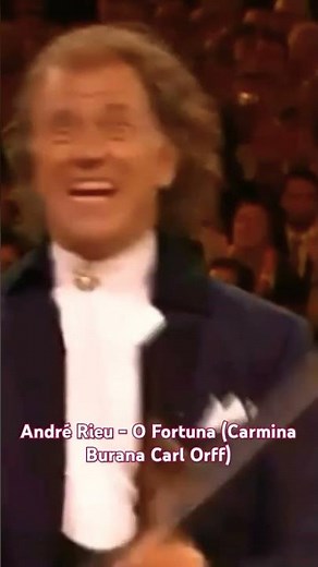 André Rieu - O Fortuna (Carmina Burana Carl Orff)