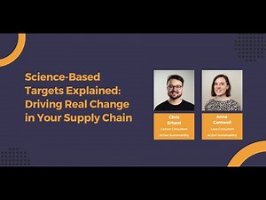 Science Based Targets Explained: Driving Real Change in Your Supply Chain