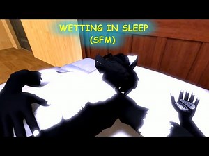 [SFM] Bran Has A Wetting Accident in His Sleep (BabyFur/DiaperFur)