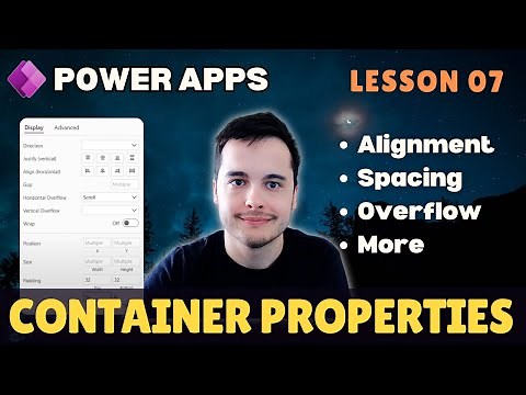 Container Properties in Power Apps | Alignments, Spacing, Overflow & More - Beginners Tutorial