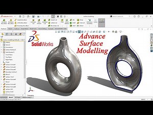 Solidworks advance surface modelling | Solidworks advance surface tutorial