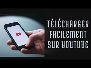 téléchargement facile d'une vidéo youtube