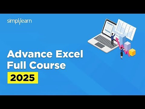 Advanced Excel Full Course 2026 | Advanced Excel Tutorial | Advanced Excel Course | Simplilearn