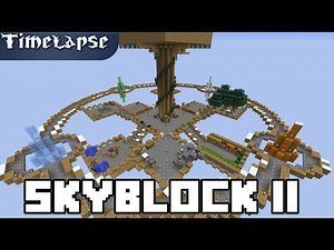 Skyblock Timelapse II: Ultimate Sky-base