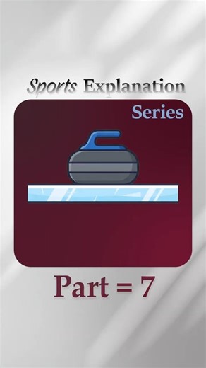 Curling - Part 8 of Sports Explanation Series #shorts