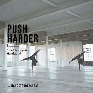 Push Harder | Master the One-Arm Handstand - Handstand Factory