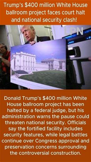 Trump $400M White House Ballroom Halted by Judge | National Security Clash #libertyplusnews #shorts