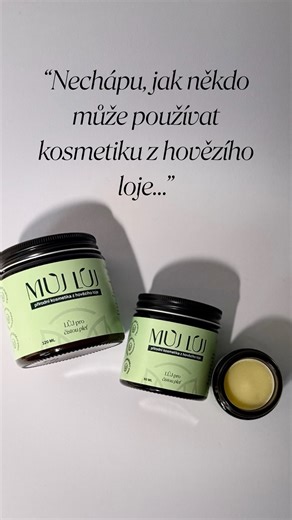MŮJ LŮJ on Instagram: "“Nechápu, jak někdo může používat kosmetiku z hovězího loje?” 🐮 Aha, takže nechápeš, že někdo používá… - Kosmetiku, která hloubkově vyživuje tvou pokožku a je plná vitamínů? - Je skoro identická s tvou pletí a dokonale se tak vstřebává? - Díky jednoduchému a přírodnímu složení vyhovuje téměř každému typu pleti? Že to zní moc dobře, aby to byla pravda? Taky jsme nevěřili, že to jde, než jsme hovězí lůj začali používat. A proto jsme takovou kosmetiku jako první v Čes