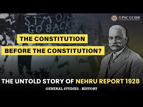 Nehru Report 1928 Explained | India’s First Constitution Draft | UPSC Modern History