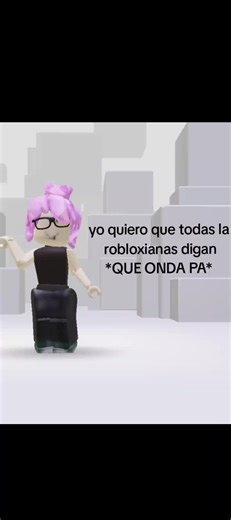 Roblox: ¿Qué Onda, Pa?