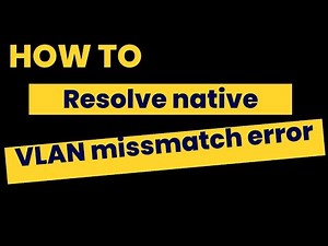 How to resolve native vlan mismatch error? | Byterx Technology
