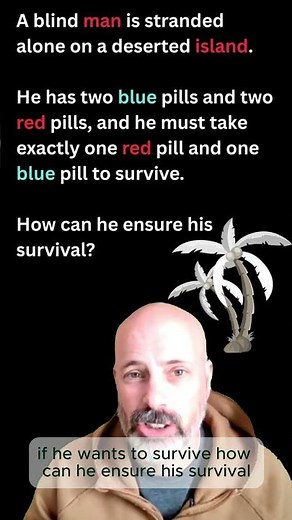 The Blind Man Pill Puzzle (Almost Everyone Gets This Wrong)