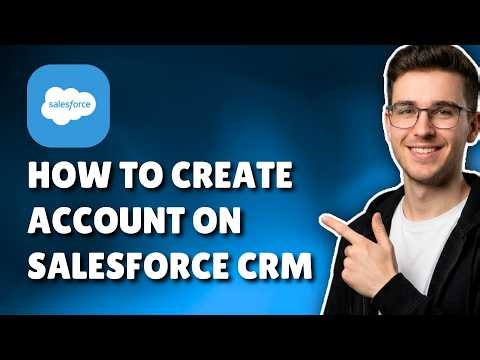 HOW TO CREATE ACCOUNT ON SALESFORCE (STEP-BY-STEP GUIDE 2026)
