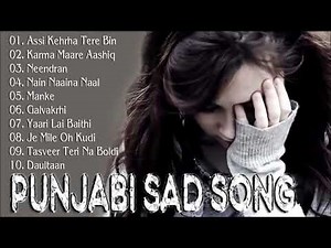 Best Punjabi Sad Song - पंजाबी दर्द भरे गीत | Heart Breakup Songs | Punjabi Pitaara