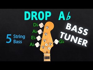 DROP Ab - 5 STRING BASS Tuning (Tuner)