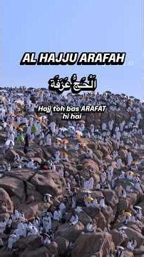 Aur Hajj toh Bas Arafat hi hai💯ISLAMIC HISTORY OF MAIDAN E ARAFAT HAJJ #viral #arafat#hajj #foryou