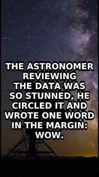 The 72-Second Signal From Space No One Can Explain