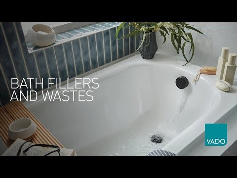 Introducing our New Bath Fillers and Wastes | VADO
