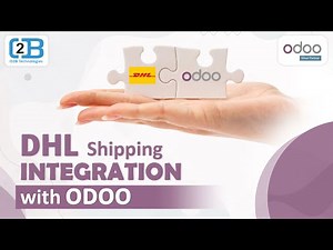 DHL Shipping Integration with Odoo | O2b Technologies | Support | Partner | Expert | Developer