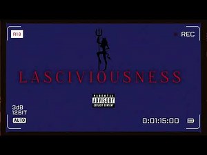 LASCIVIOUSNESS