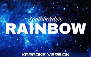 881K views · 6.6K reactions | Rainbow Karaoke Version | Southborder | Karaoke Version PH | Facebook