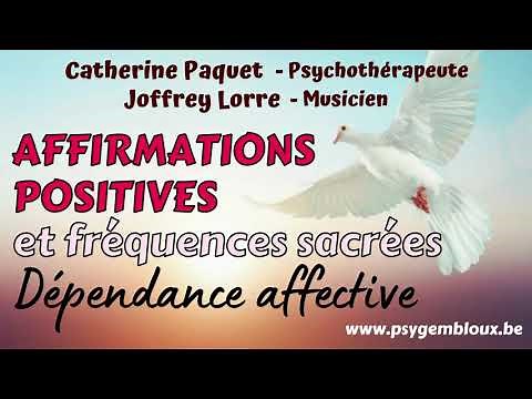Affirmations positives et musicothérapie : dépendance affective (relations toxiques) - Solfeggio 528