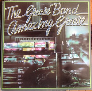 The Grease Band - Amazing Grease