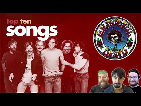 Grateful Dead: Top 10 Songs