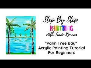 How To Paint "Palm Tree Bay" Acrylic Painting Tutorial For Beginners