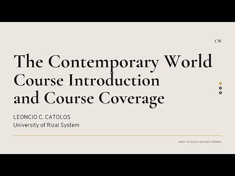 The Contemporary World: Course Introduction and Course Coverage