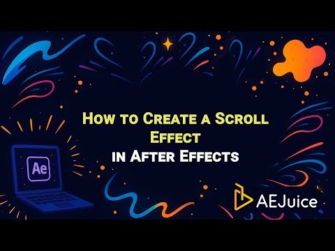 How To Create A Scroll Effect In After Effects – AEJuice Tutorials
