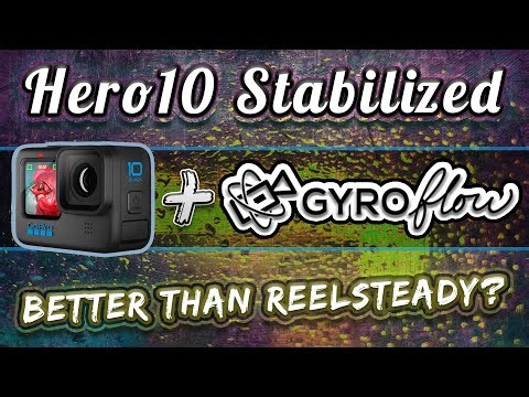 GoPro Hero 10 Stabilized with the NEW Gyroflow 1.0.0