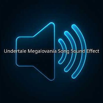 Undertale Megalovania Song Sound Effect