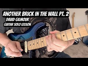 PINK FLOYD Guitar Lesson ANOTHER BRICK IN THE WALL Pt. 2