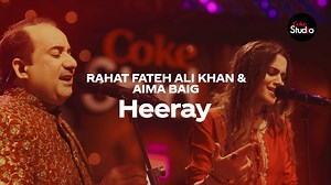 Coke Studio Season 12 | Heeray | Rahat Fateh Ali Khan & Aima Baig