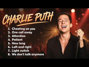 Charlie Puth Greatest Hits Full Album 2026 - Charlie Puth Best Songs