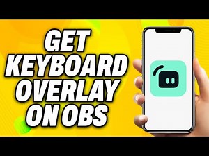 How To Get Keyboard Overlay on Streamlabs OBS (2025) - Quick Fix