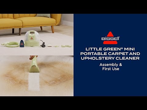 Assembly & First Use | Little Green® Mini Portable Carpet Cleaner