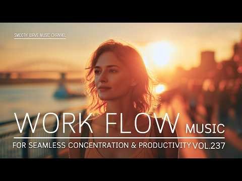 Work Flow Music for Seamless Concentration & Productivity