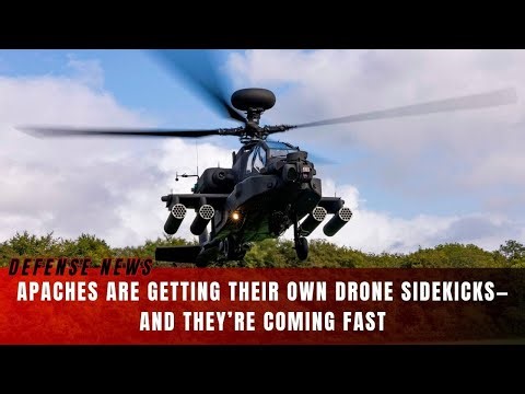 UK to Pair AH-64E Apache with Autonomous Wingman Drones by 2028