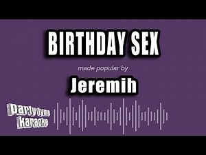 Jeremih - Birthday Sex (Karaoke Version)