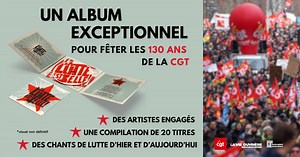 La Lutte est belle : un album pour les 130 ans de la CGT