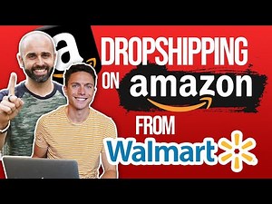 Dropshipping On Amazon From Walmart Step By Step Tutorial