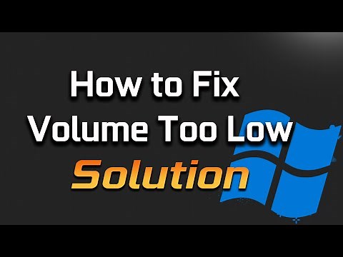 FIX Volume Too Low on Windows - [2025]