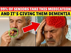 SENIORS, 9 Common Medications That SECRETLY Speed Up Dementia