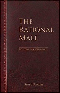 The Rational Male Positive Masculinity: Summary | TPM