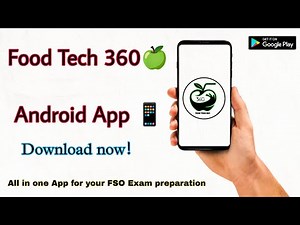Food Tech 360 Android App📱| Everything you should know | Download now! | FSO Exam updates