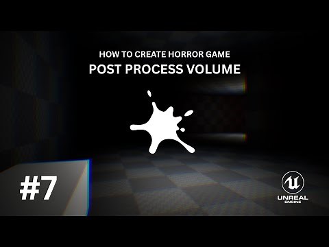 How To Create Horror Game in Unreal Engine 5 - Post Process Volume
