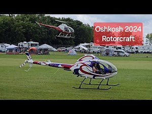 Oshkosh 2024 - Rotorcraft at the Ultralight Field
